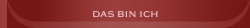 Das bin ich